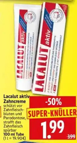 Edeka Herkules Lacalut aktiv Zahncreme Angebot