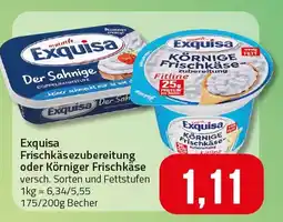 Ihr Frischmarkt Exquisa Frischkäsezubereitung oder Körniger Frischkäse Angebot
