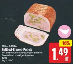 Edeka Center Müller & Müller Geflügel-Broccoli-Pastete Angebot