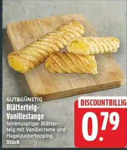 Edeka Center GUT&GÜNSTIG Blätterteig-Vanillestange Angebot