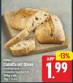 Edeka Center Käfer Ciabatta mit Oliven Angebot