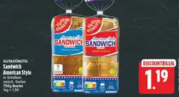 Edeka Center GUT&GÜNSTIG Sandwich American Style Angebot