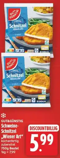 Edeka Center GUT&GÜNSTIG Schweine-Schnitzel "Wiener Art" Angebot