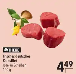 CITTI Markt THEKE Frisches deutsches Kalbsfilet Angebot