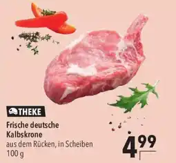 CITTI Markt THEKE Frische deutsche Kalbskrone Angebot