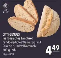 CITTI Markt CITI GENUSS Französisches Landbrot Angebot