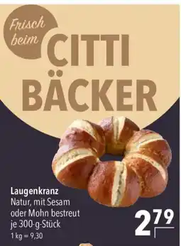 CITTI Markt Laugenkranz Citti Bäcker Angebot