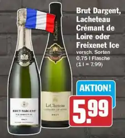 AEZ Brut Dargent, Lacheteau Crémant de Loire oder Freixenet Ice Angebot