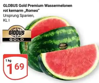 Globus GLOBUS Gold Premium Wassermelonen rot kernarm „Romeo“ Angebot