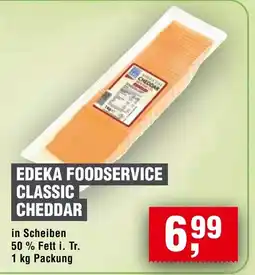 Handelshof EDEKA FOODSERVICE CLASSIC CHEDDAR Angebot