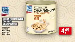 Handelshof EDEKA FOODSERVICE Classic Champignons Angebot