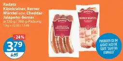 V Markt Radatz Käsekrainer, Berner Würstel oder Cheddar Jalapeño-Berner Angebot