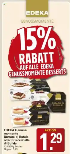 WEZ EDEKA Genussmomente Burrata di Bufala oder Stracciatella di Bufala Angebot