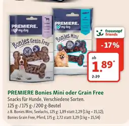 Fressnapf Premiere bonies mini oder grain free Angebot