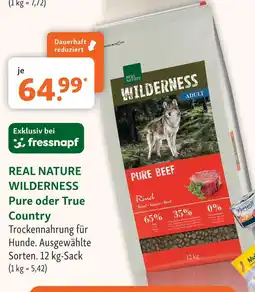 Fressnapf Real nature wilderness pure oder true country Angebot