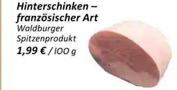 V Markt Waldburger hinterschinken französischer art Angebot
