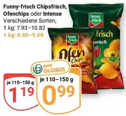 Globus Funny-frisch Chipsfrisch, Ofenchips oder Intense Angebot