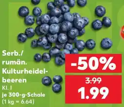 Kaufland Serb./ rumän. Kulturheidelbeeren Angebot