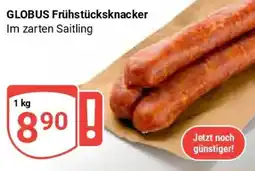 Globus GLOBUS Frühstücksknacker Angebot
