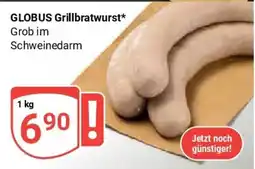 Globus GLOBUS Grillbratwurst Angebot