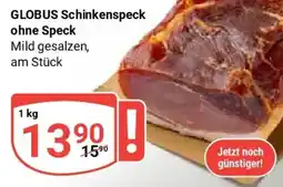 Globus GLOBUS Schinkenspeck ohne Speck Angebot