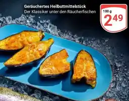 Globus Geräuchertes Heilbuttmittelstück Angebot