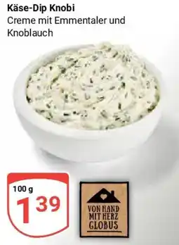 Globus Käse-Dip Knobi Angebot