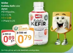Globus Müller Kalinka Kefir oder Ayran Angebot