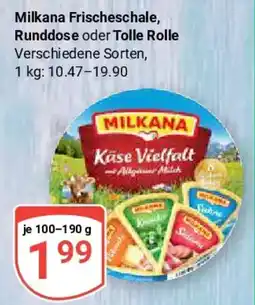 Globus Milkana Frischeschale, Runddose oder Tolle Rolle Angebot