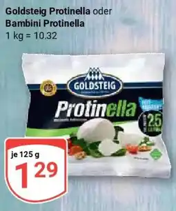 Globus Goldsteig Protinella oder Bambini Protinella Angebot
