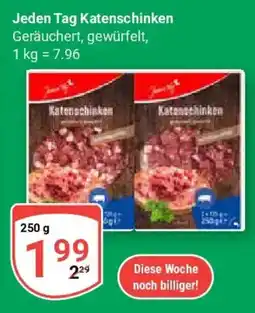 Globus Jeden Tag Katenschinken Angebot
