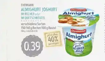 Edeka Struve Ehrmann Almighurt Joghurt Im Becher Oder Im Quetschbeutel Angebot