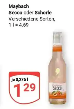 Globus Maybach Secco oder Schorle Angebot