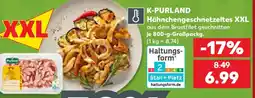 Kaufland K-PURLAND Hähnchengeschnetzeltes XXL Angebot