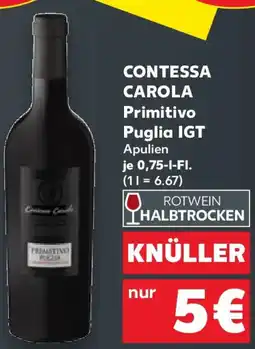 Kaufland CONTESSA CAROLA Primitivo Puglia IGT Apulien Angebot