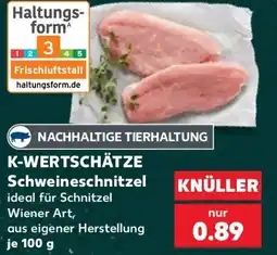 Kaufland K-WERTSCHÄTZE Schweineschnitzel Angebot