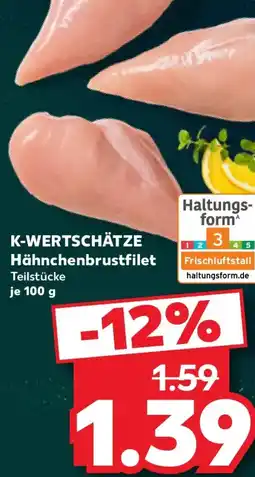 Kaufland K-WERTSCHÄTZE Hähnchenbrustfilet Angebot