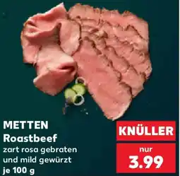 Kaufland METTEN Roastbeef Angebot