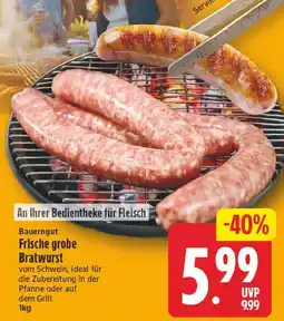 E-Center Bauerngut frische grobe bratwurst Angebot