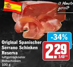 HIT Original Spanischer Serrano Schinken Reserva Angebot