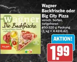 HIT Wagner Backfrische oder Big City Pizza Wagner Angebot