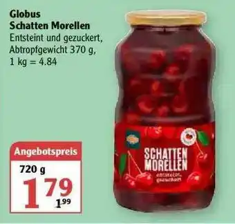 Globus Globus Schatten Morellen Angebot