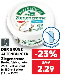 Kaufland DER GRÜNE ALTENBURGER Ziegencreme Angebot