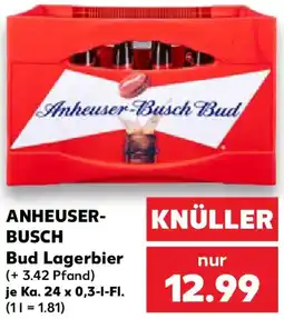 Kaufland ANHEUSERBUSCH Bud Lagerbier Angebot