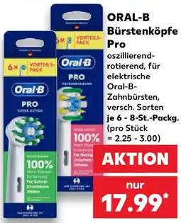 Kaufland ORAL-B Bürstenköpfe Pro Angebot