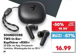 Kaufland SOUNDCORE TWS-In-Ear Kopfhörer R50i Angebot