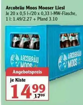 Globus Arcobräu Moos Mooser Liesl Angebot