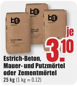 B1 Discount Baumarkt b1 Estrich-Beton, Mauer- und Putzmörtel oder Zementmörtel Angebot