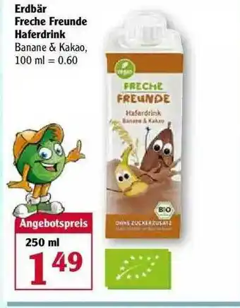 Globus Erdbär Freche Freunde Haferdrink Angebot