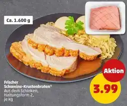 PENNY Frischer Schweine-Krustenbraten Angebot